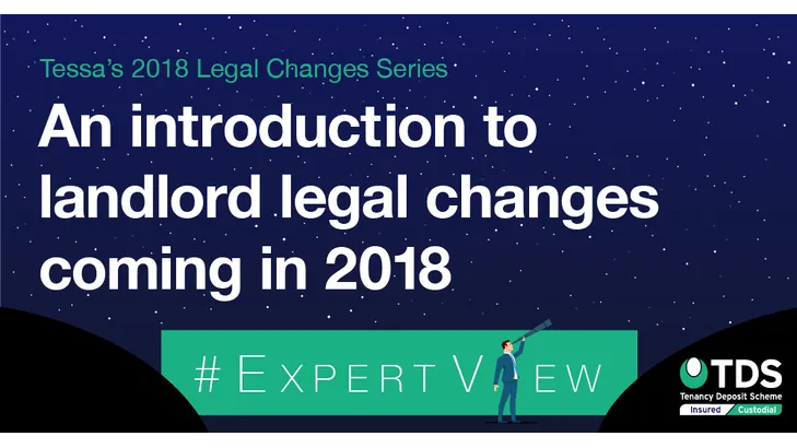 Tessas tips: Introduction to landlord legal changed coming in 2018