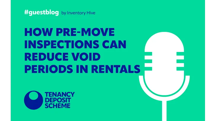 How pre-move inspections can reduce void periods in rentals