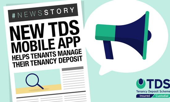 #NewsStory: New TDS Mobile App Helps Tenants Manage Their Tenancy Deposit
