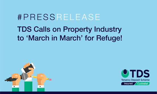#PressRelease: TDS Calls on Property Industry to ‘March in March’ with TDS for ‘Refuge’