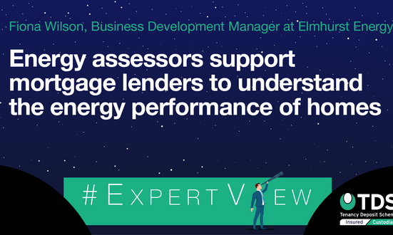 #ExpertView: Energy assessors support mortgage lenders to understand the energy performance of homes