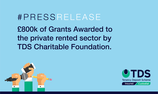 #PressRelease: £800k of Grants Awarded to the Private Rented Sector by TDS Charitable Foundation