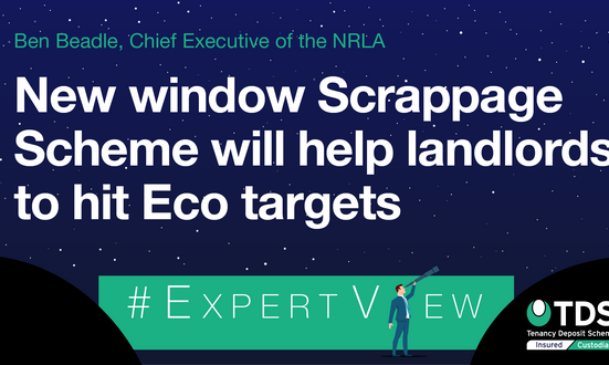 #ExpertView: New Window Scrappage Scheme Will Help Landlords to Hit Eco Targets
