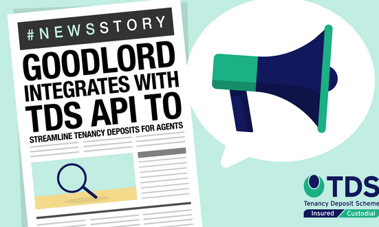 #NewsStory: Goodlord Integrates with TDS API to Streamline Tenancy Deposits for Agents