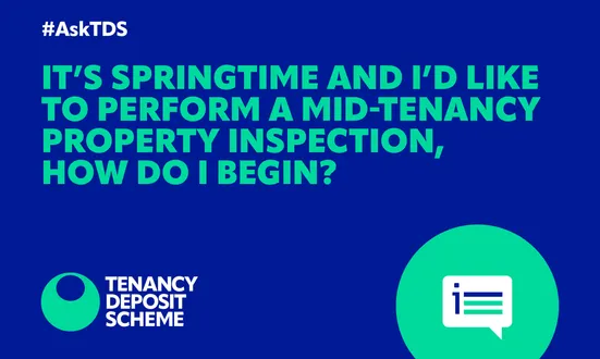 #AskTDS: It's springtime and I'd like to perform a mid-tenancy property inspection, how do I begin?