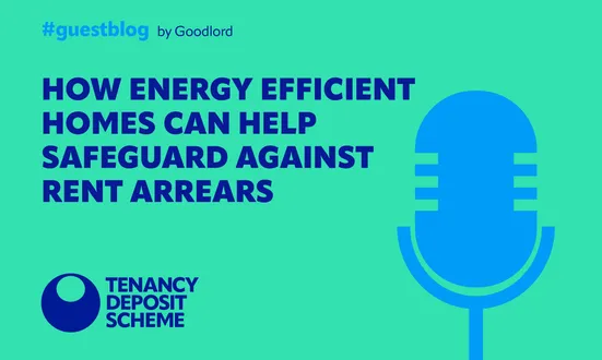 How energy efficient homes can help safeguard against rent arrears