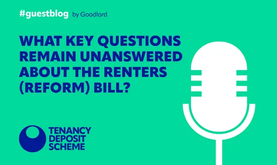 What key questions remain unanswered about the Renters (Reform) Bill?