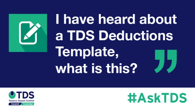 Image saying: I have heard about a TDS Deductions Template. What is it'