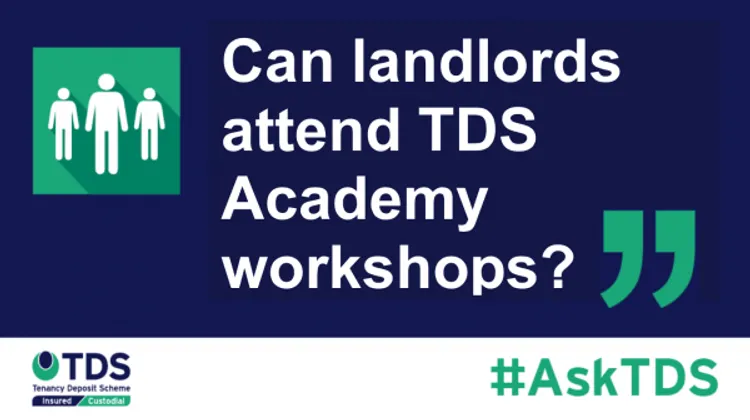 Can landlords attend TDS academy workshops? - blog image