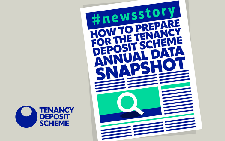 #NewsStory: How to prepare for the Tenancy Deposit Scheme Annual Data Snapshot