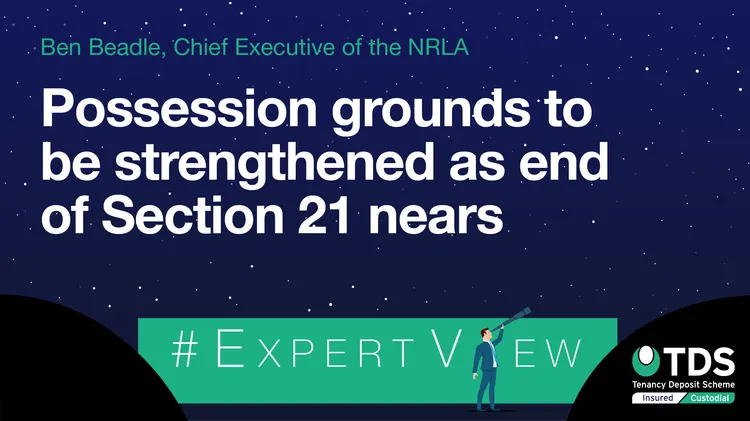 NRLA chief executive Ben Beadle gives his view on the announcements in this week’s Queen’s Speech as the Government recommits to the abolition of Section 21.