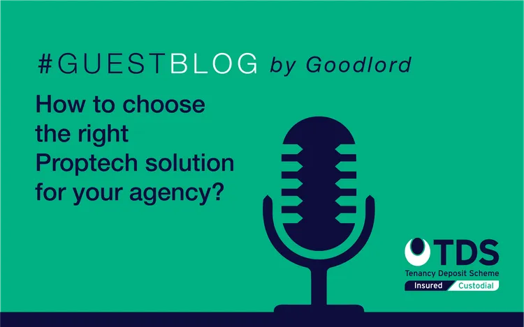 How to choose the right Proptech solution for your agency