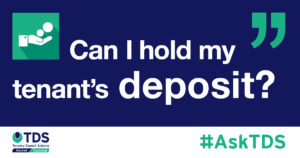 Can I holds my tenant's deposit