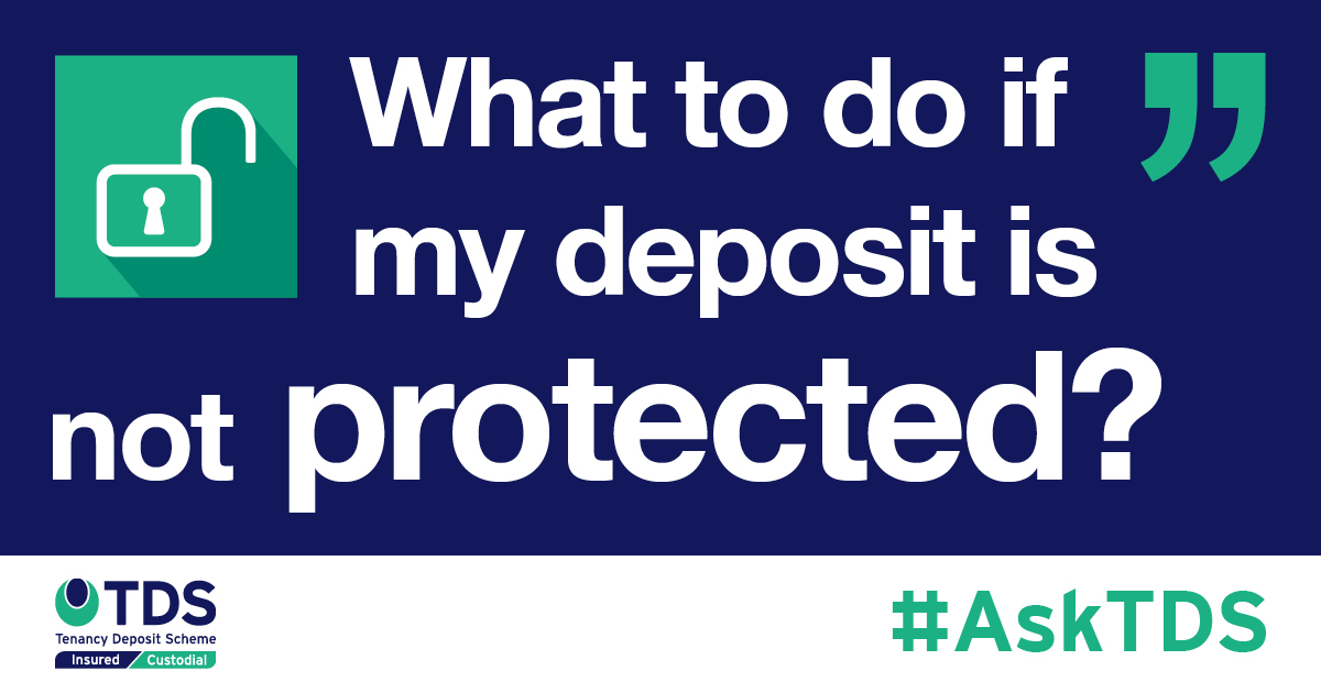 what to do if my deposit is not protected