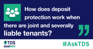 AskTDS Deposit protection for joint and severally liable tenants