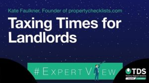 Image saying "#ExpertView: Taxing times for landlords"