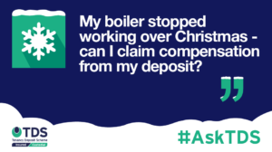 AskTDS blog graphic - My boiler stopped working, can I claim compensation?