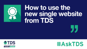 AskTDS blog graphic - How to use the new single site from TDS