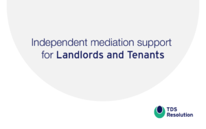 TDS Resolution - Independent mediation support for landlords and tenants