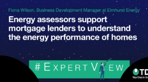 Energy assessors support mortgage lenders to understand the energy performance of homes
